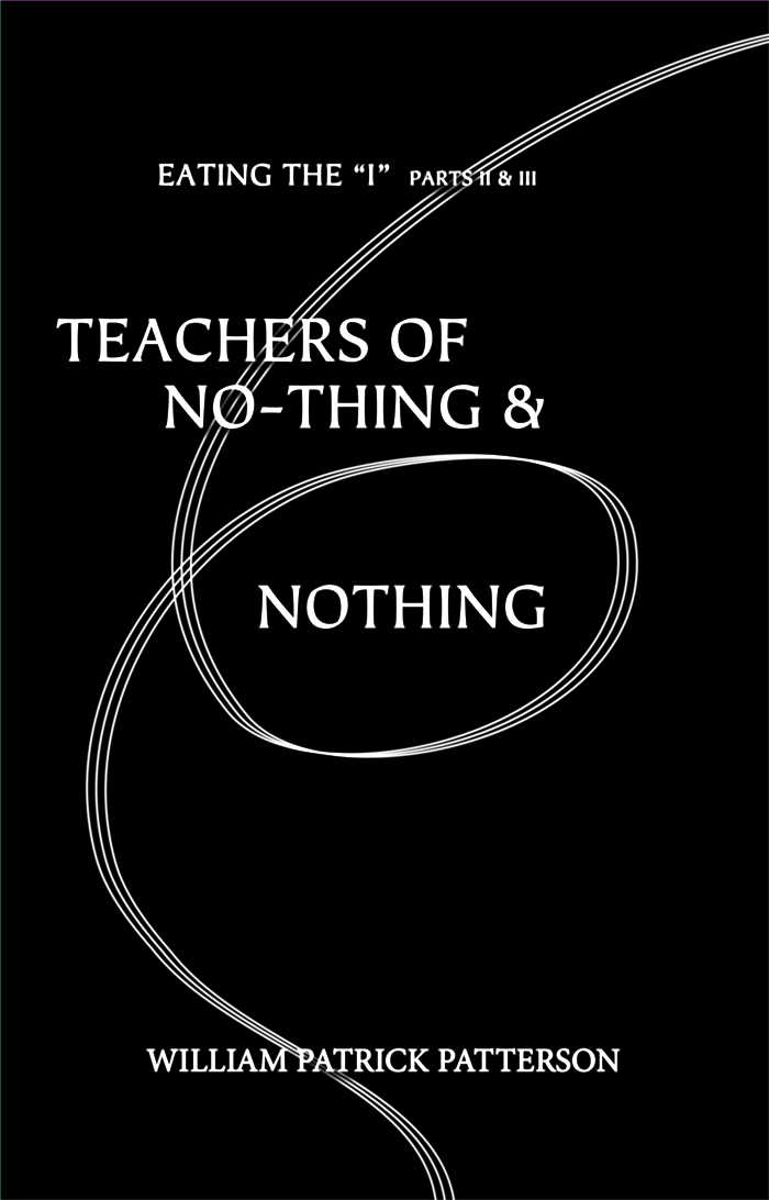 Teachers of No-Thing & Nothing: Eating the 